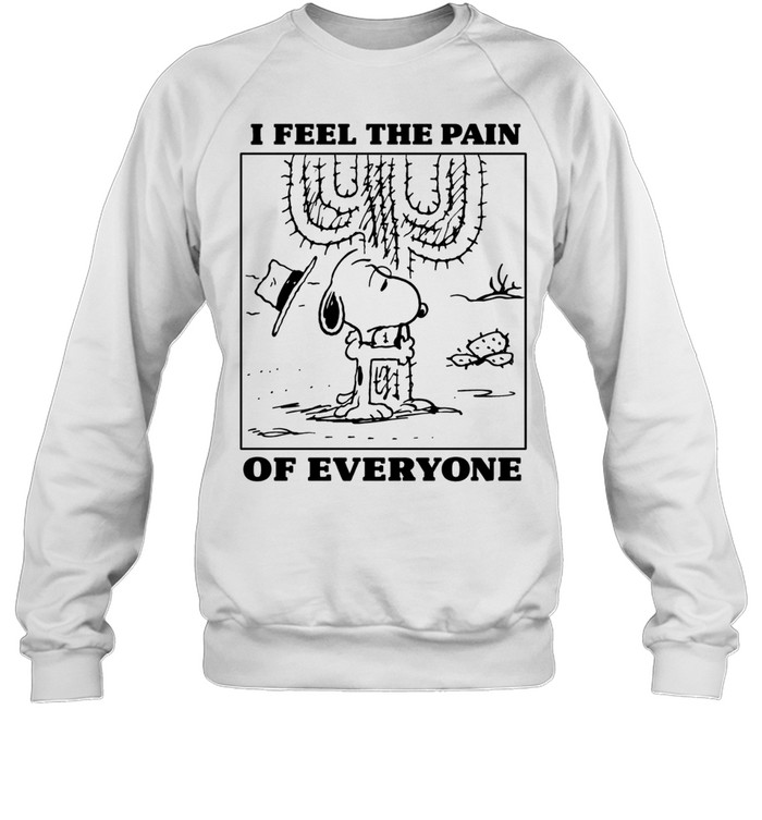 Snoopy I feel the pain of everyone Sweatshirt