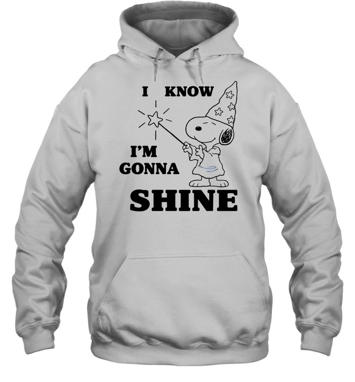 Snoopy I know I’m gonna shine Hoodie