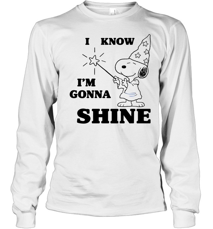 Snoopy I know I’m gonna shine Long Sleeve Tee