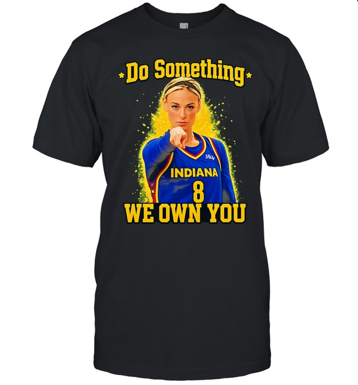 Sophie Cunningham pointing Do Something We Own You funny Unisex T-Shirt
