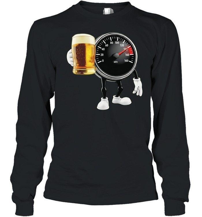 Speedometer With Beer drinking funny gauge Long Sleeve Tee
