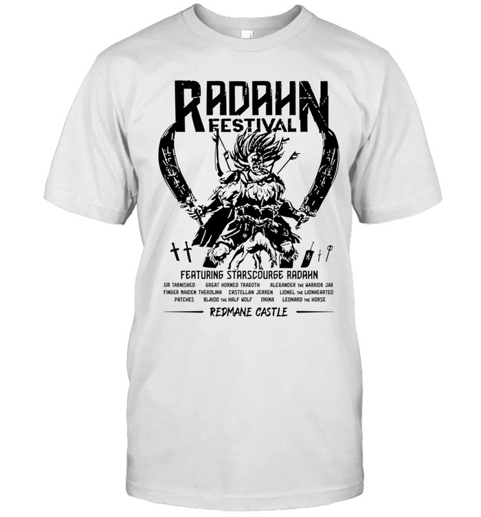 Starsourge Radahn Festival Elden Ring Redmane Castle The Tarnished Blaidd Unisex T-Shirt
