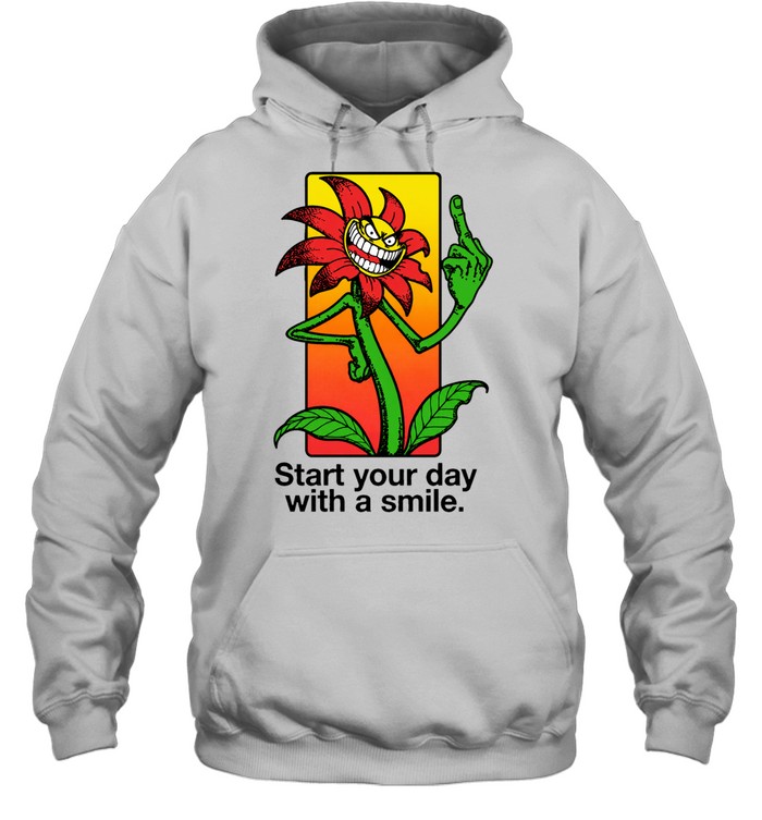 Start Your Day with a Smile Angry Flower Middle Finger Hoodie
