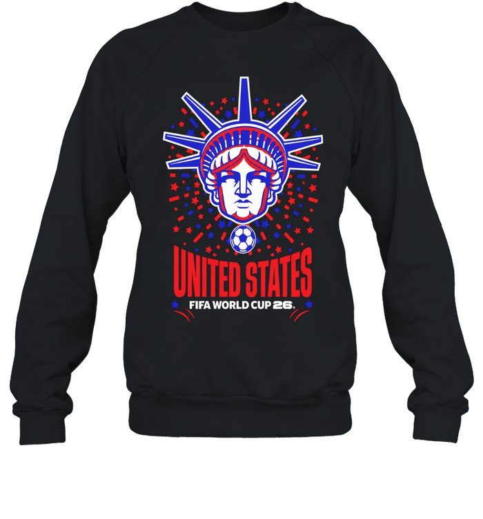 Statue of Liberty United States FIFA World Cup 26 soccer tournament event Sweatshirt