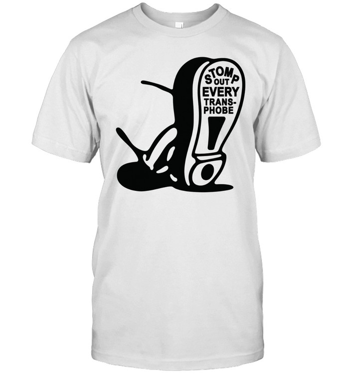 Stomp out every transphobe Unisex T-Shirt