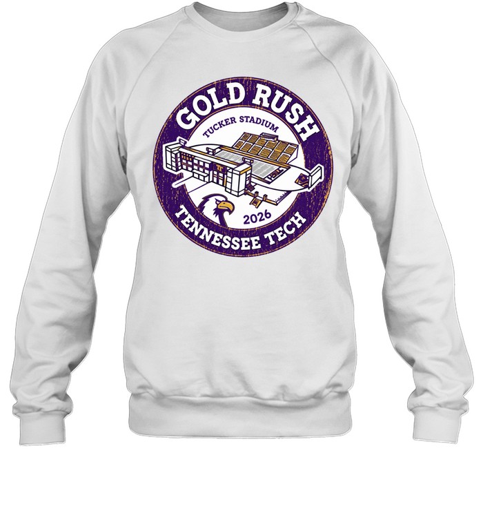 Tennessee Tech Gold Rush 2026 Tucker Stadium Sweatshirt