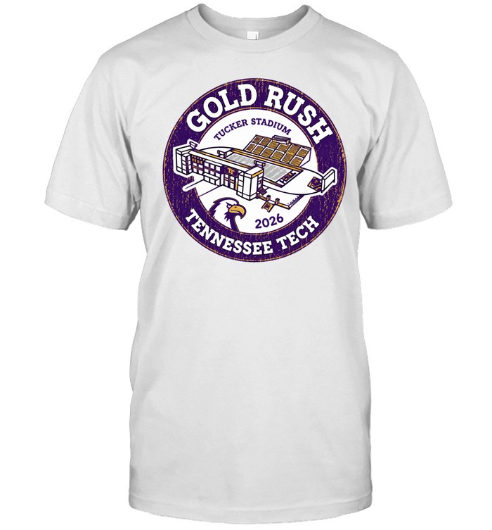 Tennessee Tech Gold Rush 2026 Tucker Stadium Unisex T-Shirt