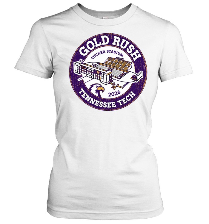Tennessee Tech Gold Rush 2026 Tucker Stadium Women T-Shirt