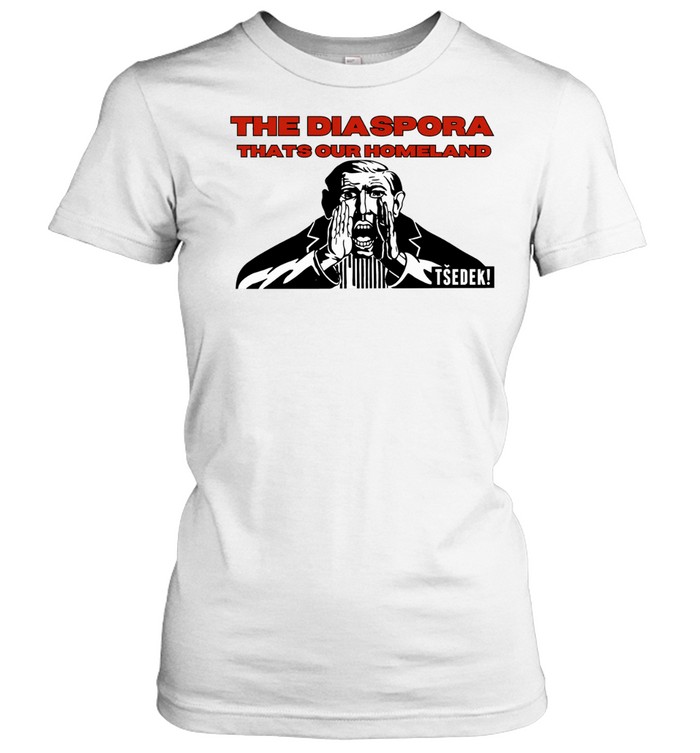 The diaspora that’s our homeland Women T-Shirt