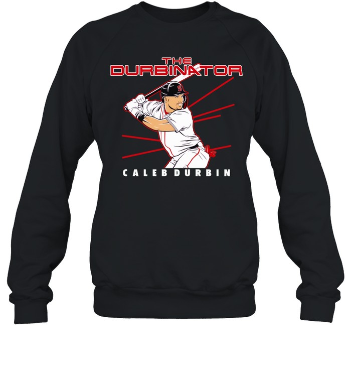 The Durbinator Caleb Durbin Boston Red Sox baseball slugger swing Sweatshirt