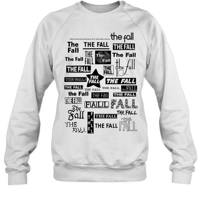 The Fall Band Logo Collage Mark E Smith Sweatshirt