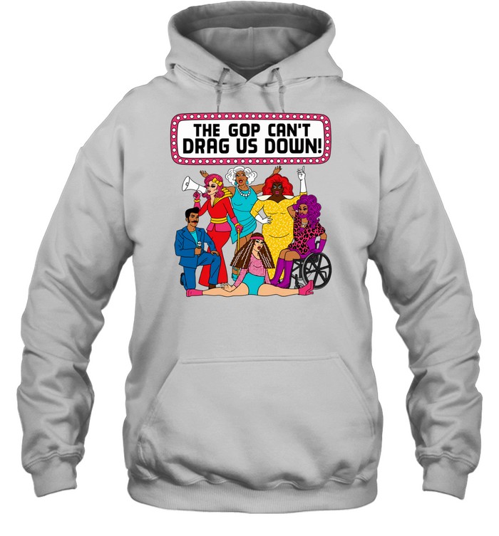 The gop can’t drag us down protest Hoodie