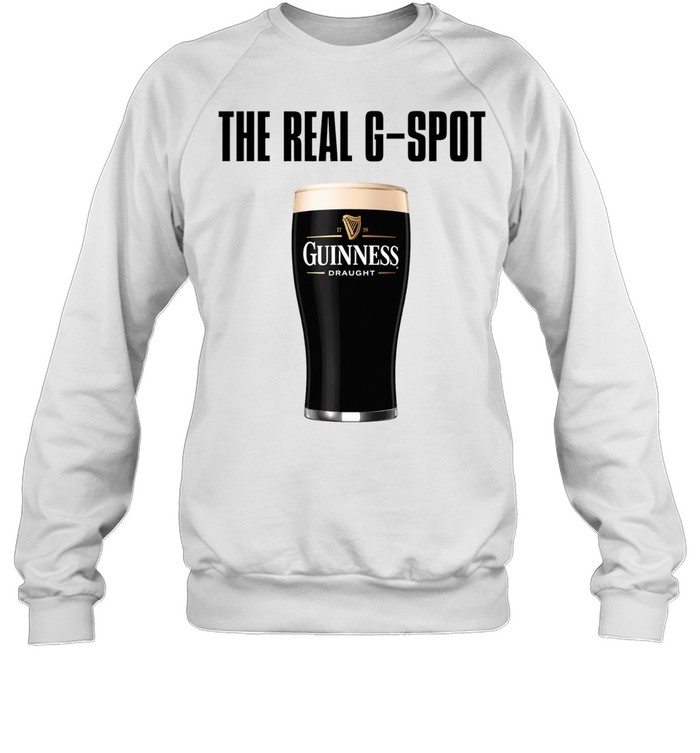 The real G spot guinness draught beer Sweatshirt