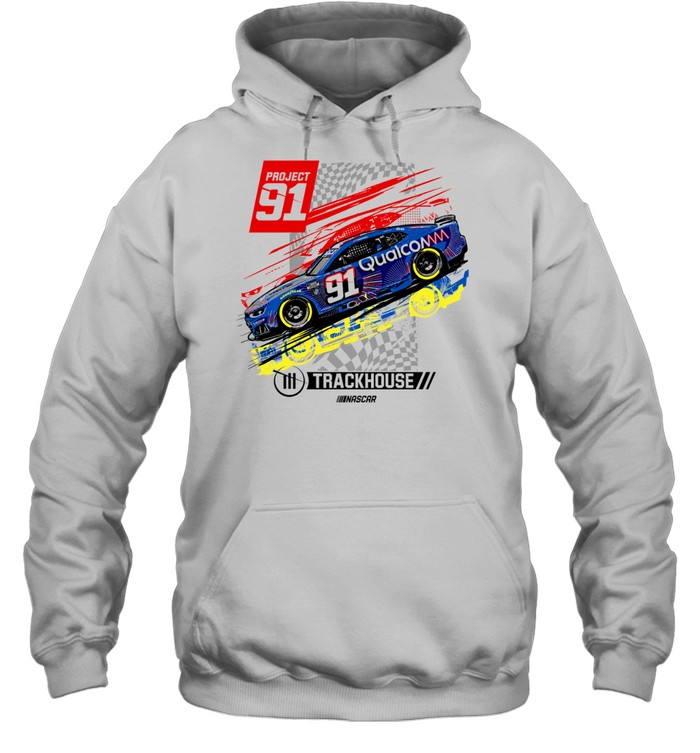Trackhouse Project 91 Qualcomm 91 racing Hoodie