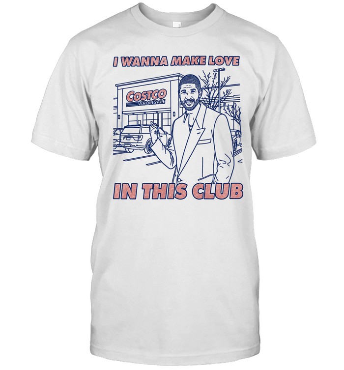 Usher I Wanna Make Love in This Club at Costco Unisex T-Shirt