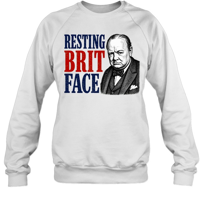 Winston Churchill Resting Brit Face Sweatshirt
