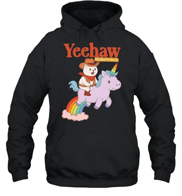 Yeehaw Motherfuckers Cat Riding Unicorn Hoodie